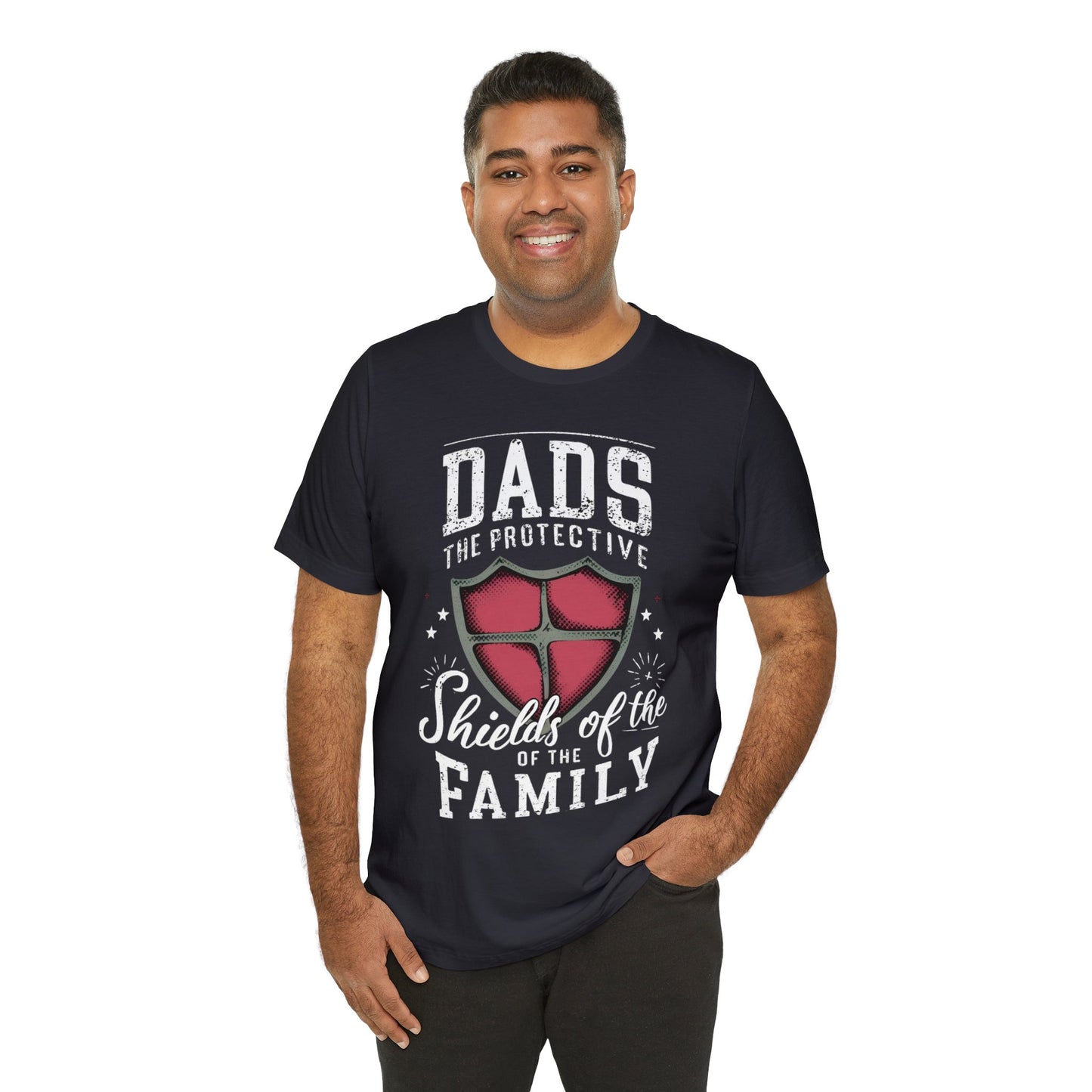 Dads the Protective Shield of the Family  Short Sleeve T-Shirt